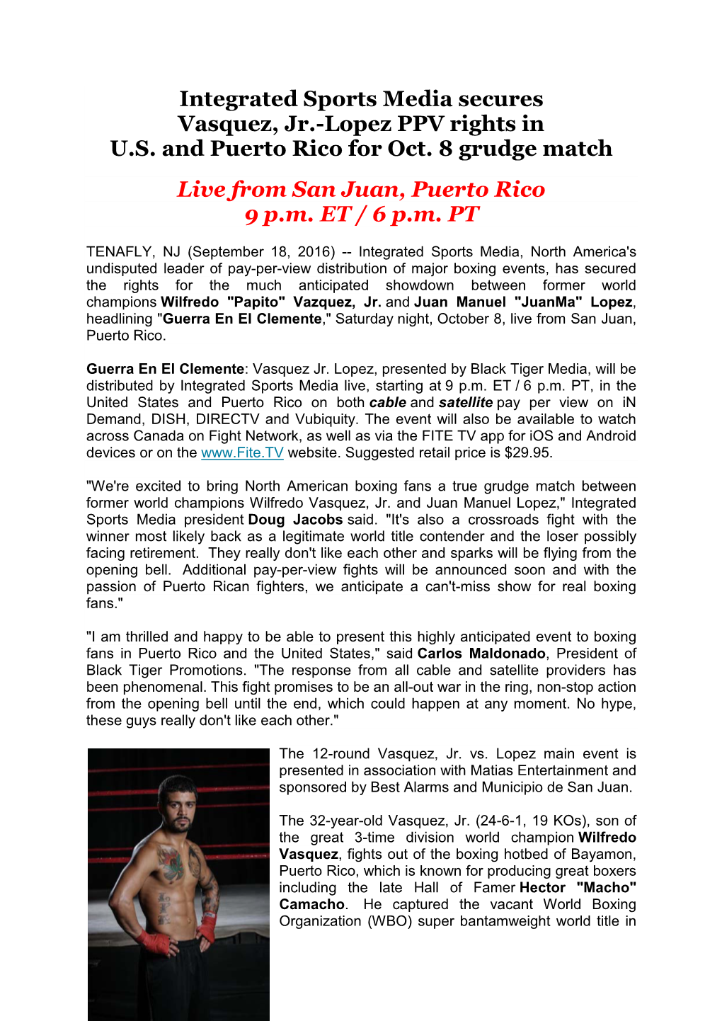 Integrated Sports Media Secures Vasquez, Jr.-Lopez PPV Rights in U.S. and Puerto Rico for Oct. 8 Grudge Match Live from San Juan