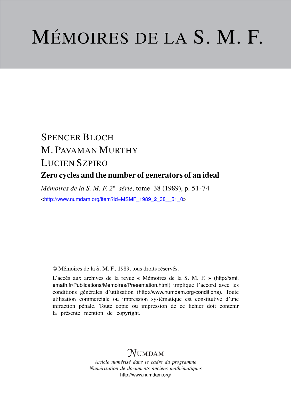 Zero Cycles and the Number of Generators of an Ideal Mémoires De La S