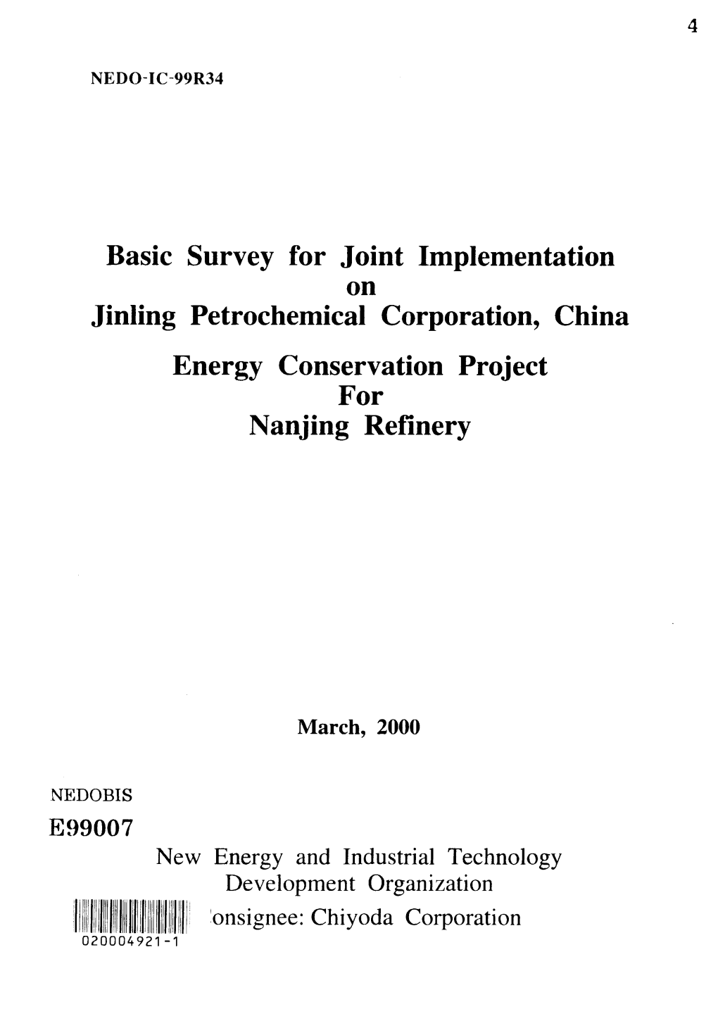 Basic Survey for Joint Implementation on Jinling Petrochemical Corporation, China Energy Conservation Project for Nanjing Refinery