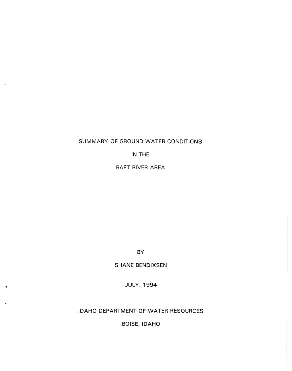 Summary of Ground Water Conditions in the Raft River Area | July 1994