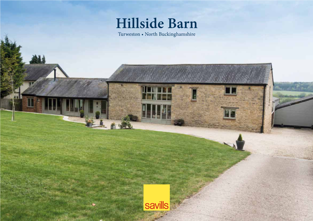 Hillside Barn Turweston • North Buckinghamshire