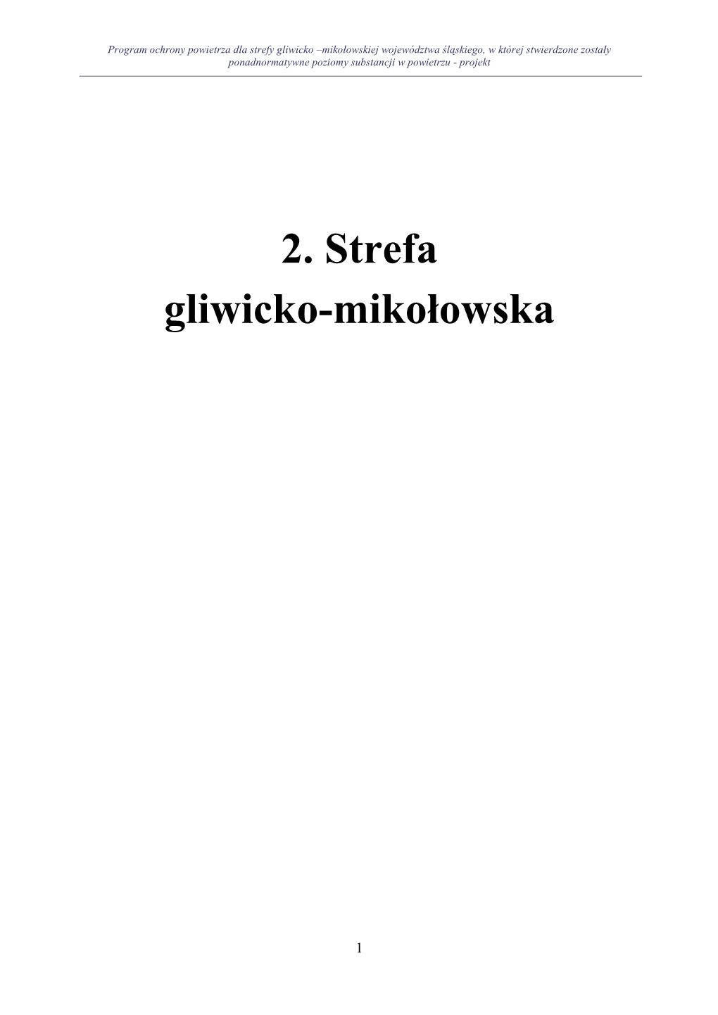 2. Strefa Gliwicko-Mikołowska