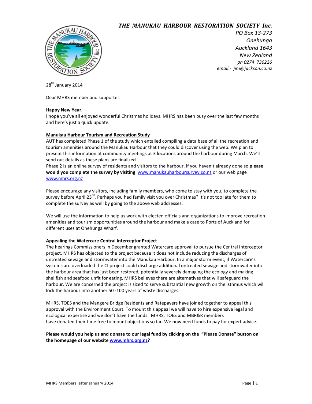 THE MANUKAU HARBOUR RESTORATION SOCIETY Inc. PO Box 13-273 Onehunga Auckland 1643 New Zealand Ph 0274 730226 Email:- Jim@Jackson.Co.Nz