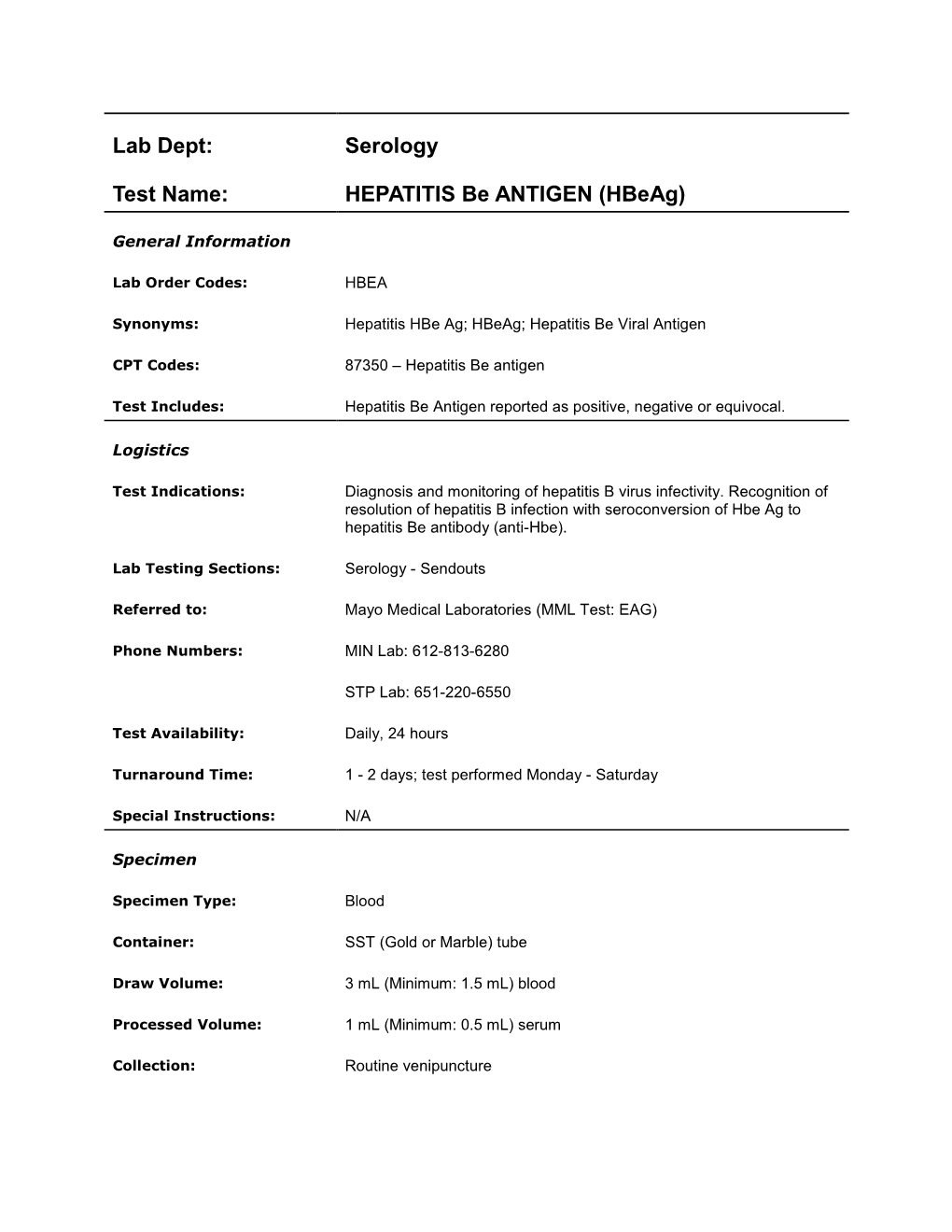 Lab Dept: Serology Test Name: HEPATITIS Be ANTIGEN (Hbeag)