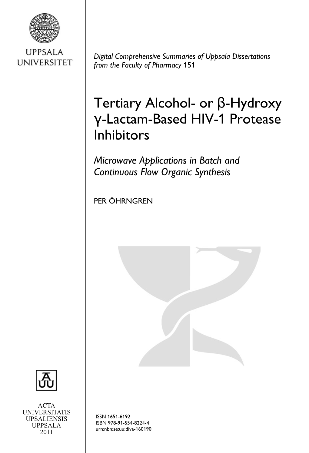 Or Β-Hydroxy Γ-Lactam-Based HIV-1 Protease Inhibitors