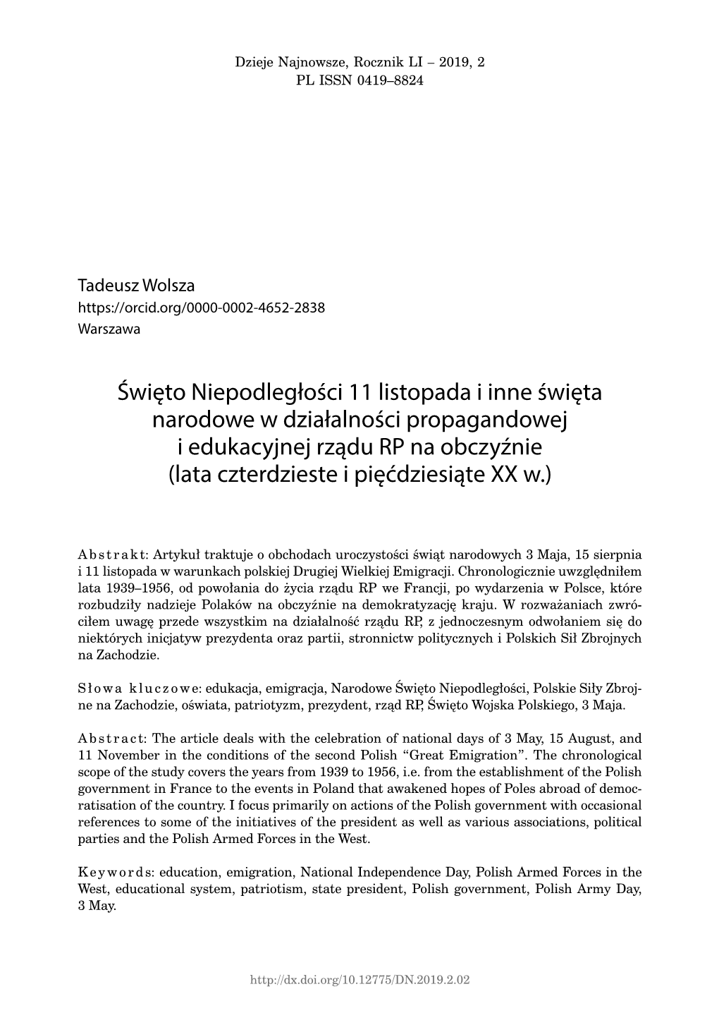 Święto Niepodległości 11 Listopada I Inne Święta Narodowe W Działalności Propagandowej I Edukacyjnej Rządu RP Na Obczyźnie (Lata Czterdzieste I Pięćdziesiąte XX W.)