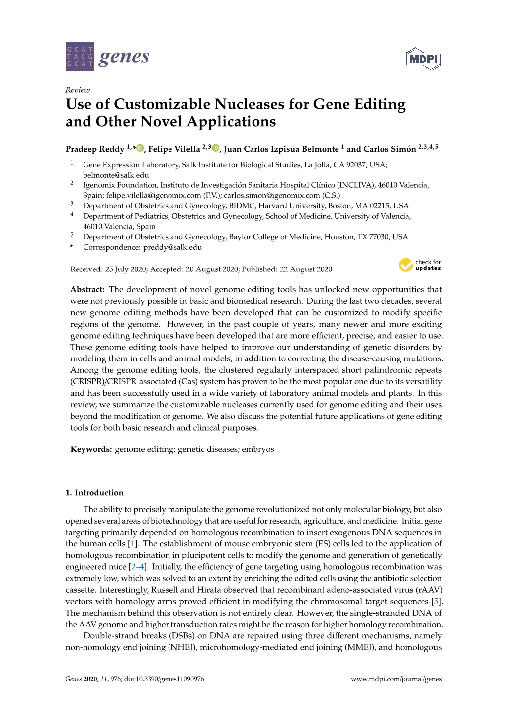 Use of Customizable Nucleases for Gene Editing and Other Novel Applications