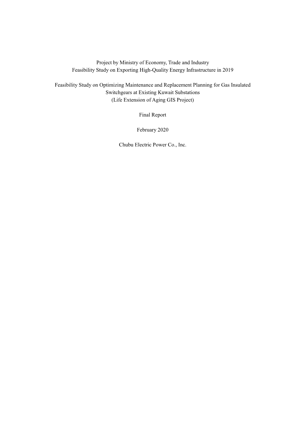 Project by Ministry of Economy, Trade and Industry Feasibility Study on Exporting High-Quality Energy Infrastructure in 2019