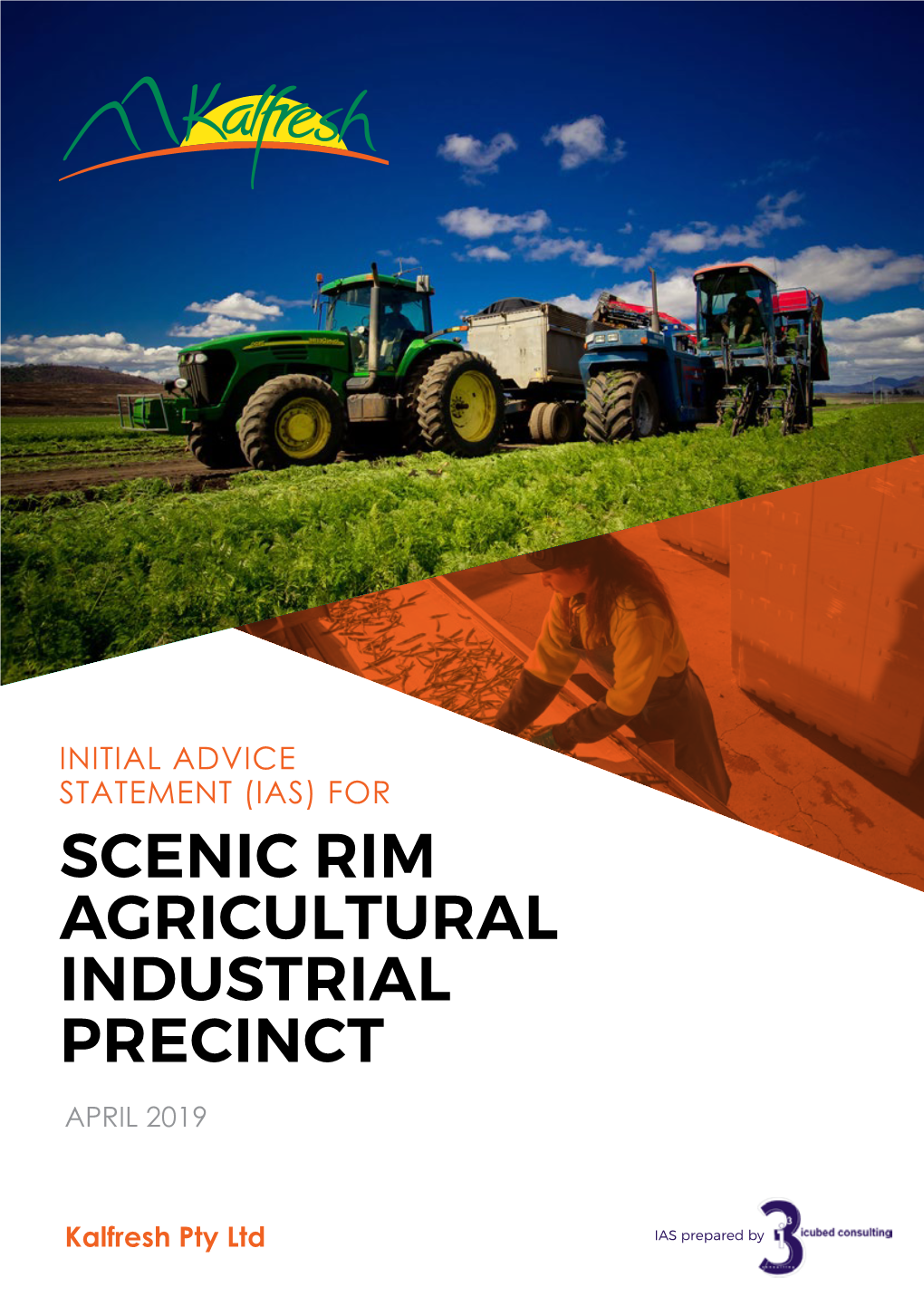 Initial Advice Statement (Ias) for Scenic Rim Agricultural Industrial Precinct April 2019