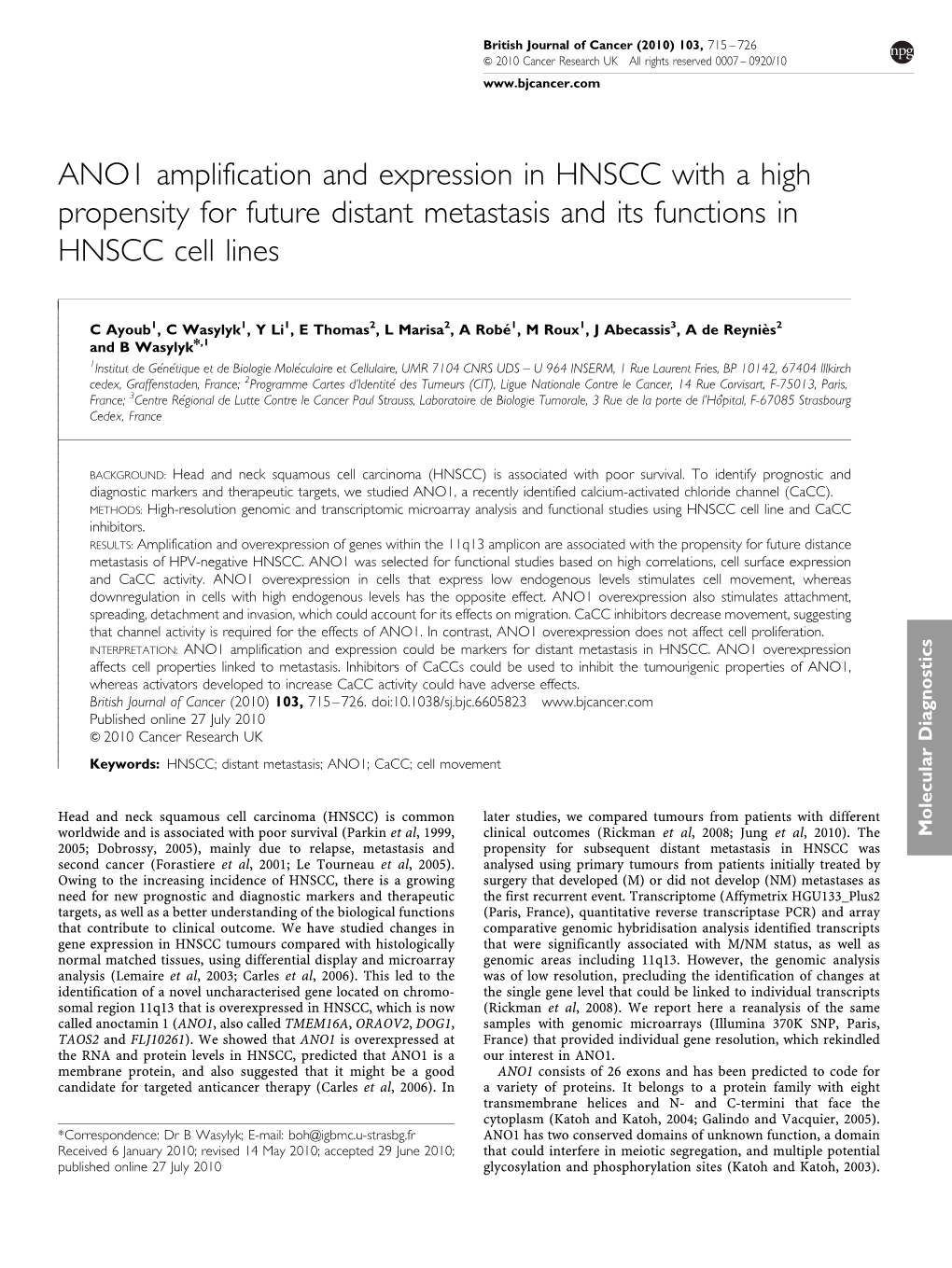 ANO1 Amplification and Expression in HNSCC with a High Propensity for Future Distant Metastasis and Its Functions in HNSCC Cell Lines