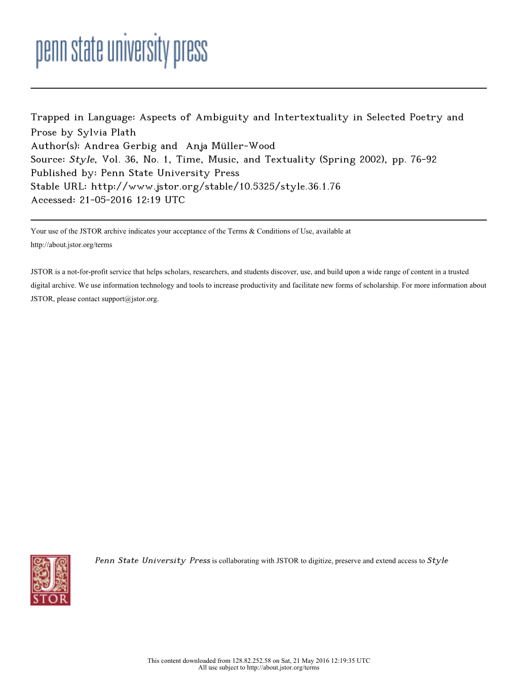 Aspects of Ambiguity and Intertextuality in Selected Poetry and Prose by Sylvia Plath Author(S): Andrea Gerbig and Anja Müller-Wood Source: Style, Vol