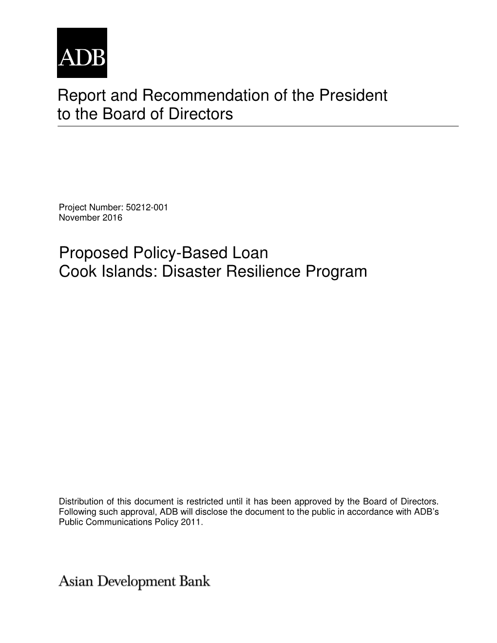 Report and Recommendation of the President to the Board of Directors
