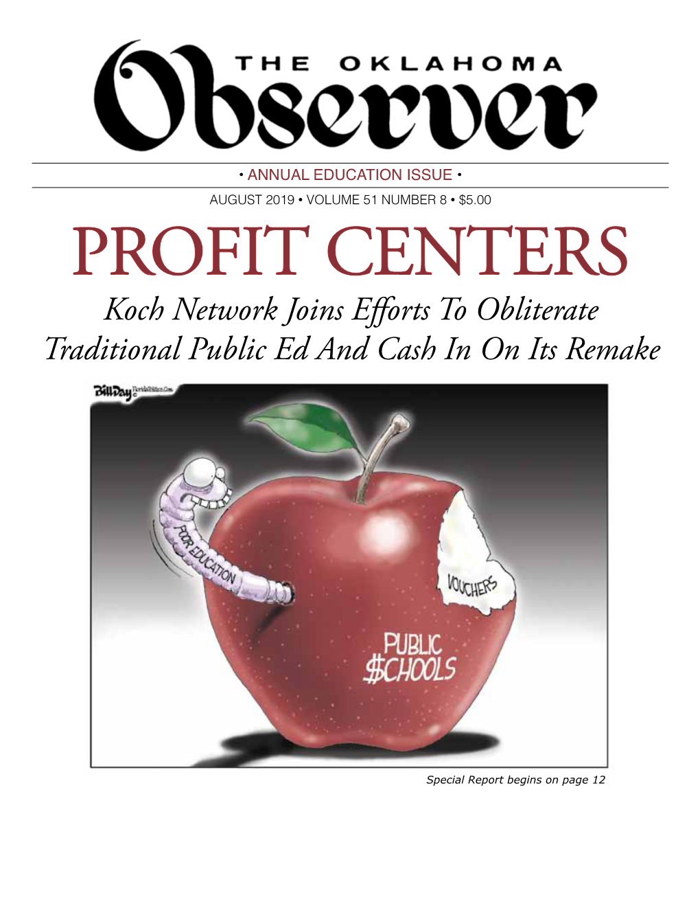 PROFIT CENTERS Koch Network Joins Efforts to Obliterate Traditional Public Ed and Cash in on Its Remake