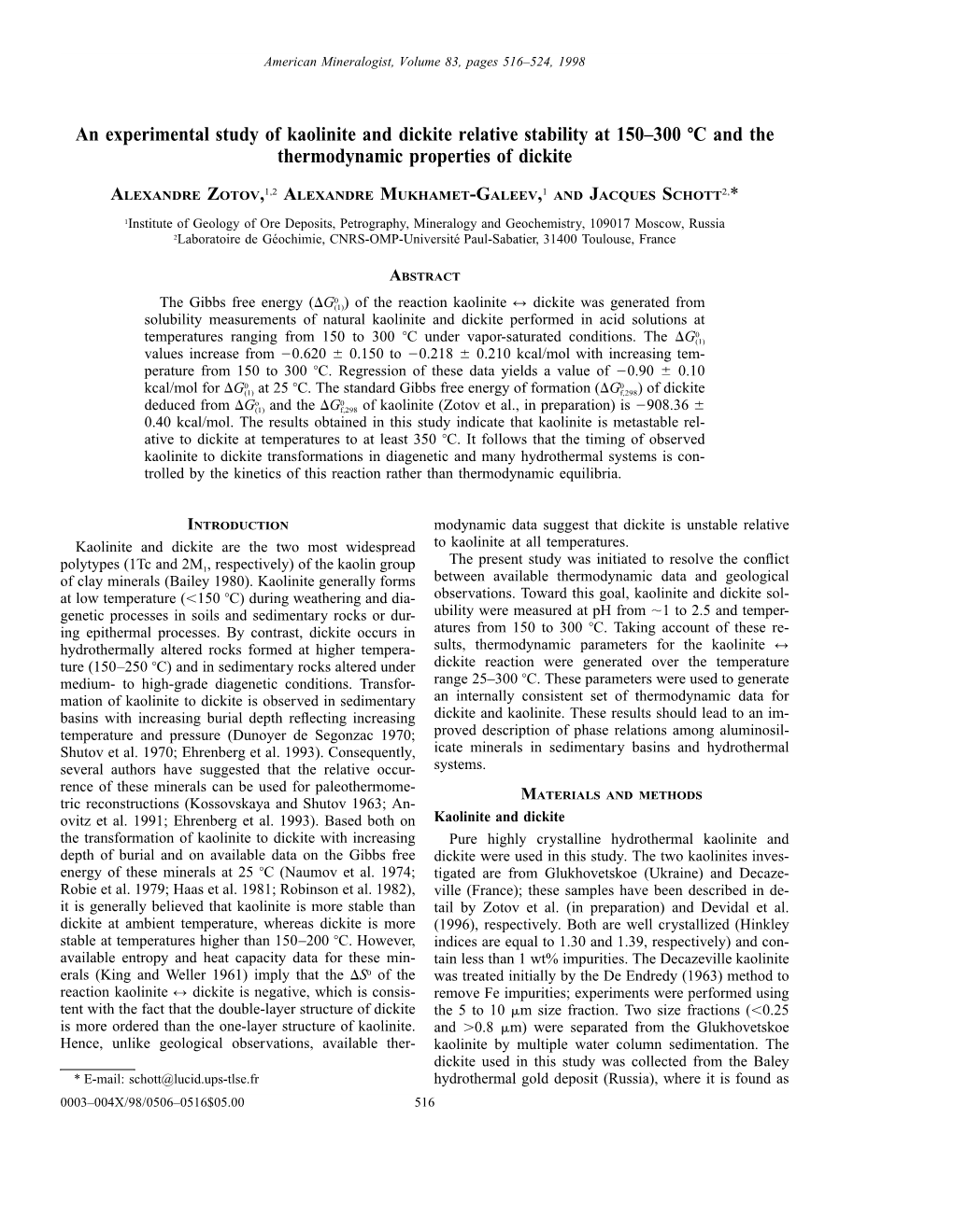 An Experimental Study of Kaolinite and Dickite Relative Stability at 150–300