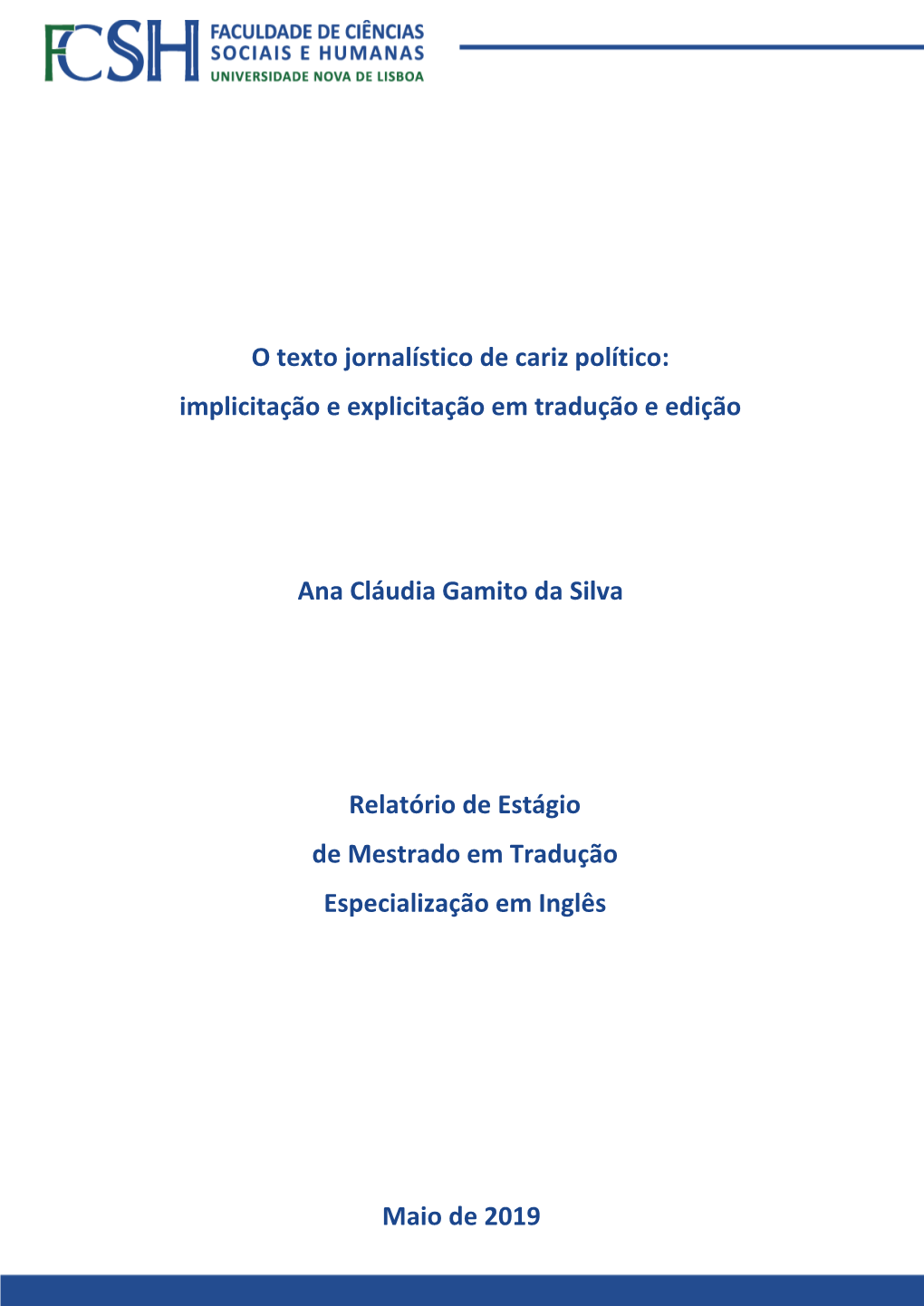 O Texto Jornalístico De Cariz Político: Implicitação E Explicitação Em Tradução E Edição