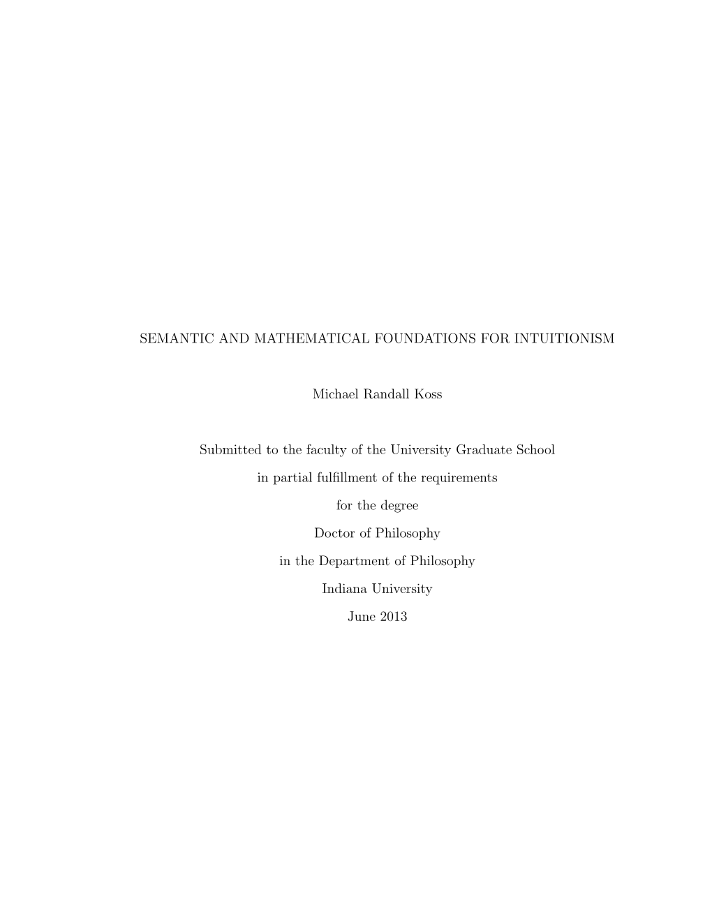 Semantic and Mathematical Foundations for Intuitionism