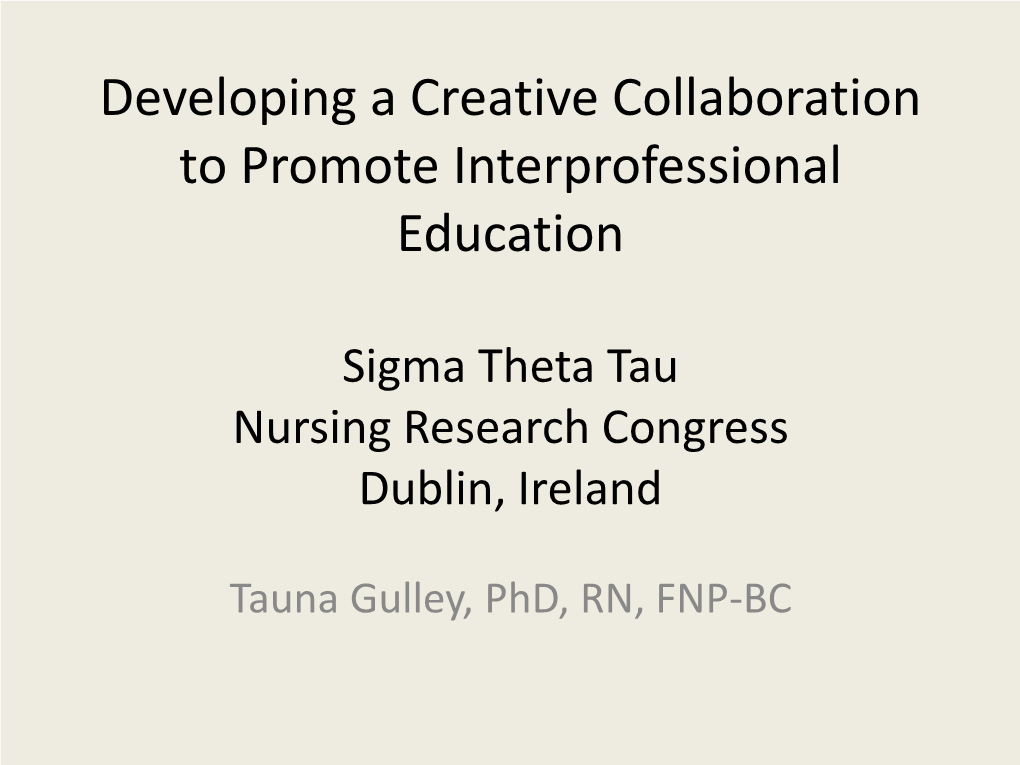 Developing a Creative Collaboration to Promote Interprofessional Education
