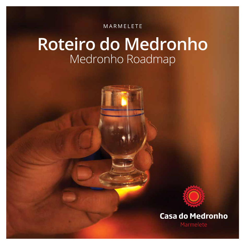 Roteiro Casa Do Medronho