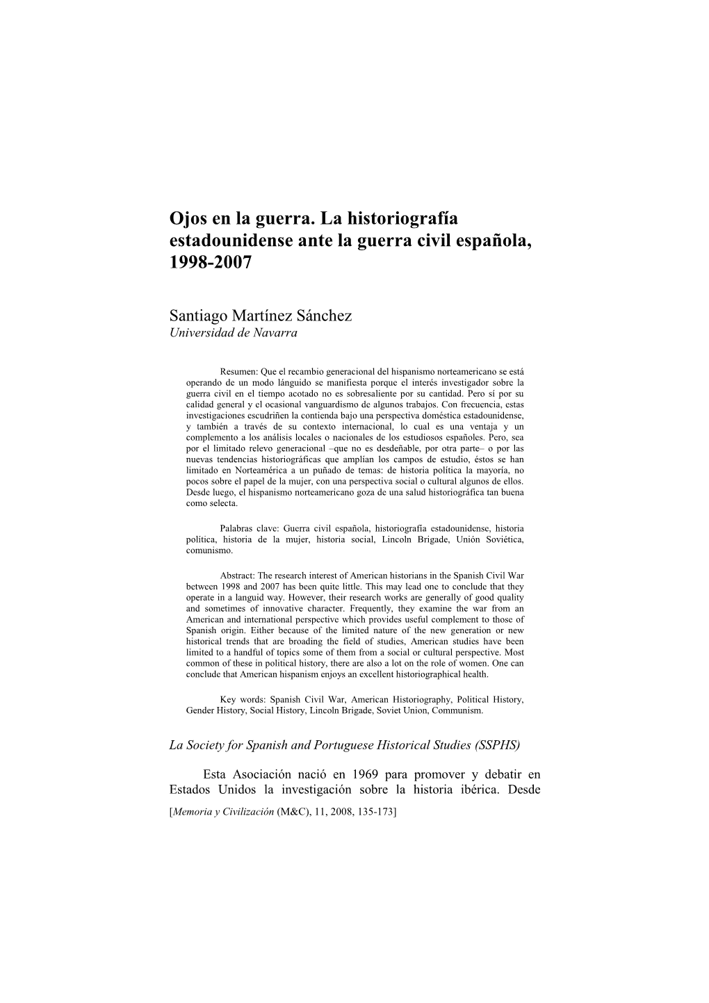 Ojos En La Guerra. La Historiografía Estadounidense Ante La Guerra Civil Española, 1998-2007