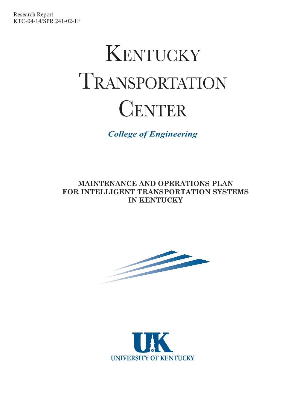 Maintenance and Operations Plan for Intelligent Transportation Systems in Kentucky