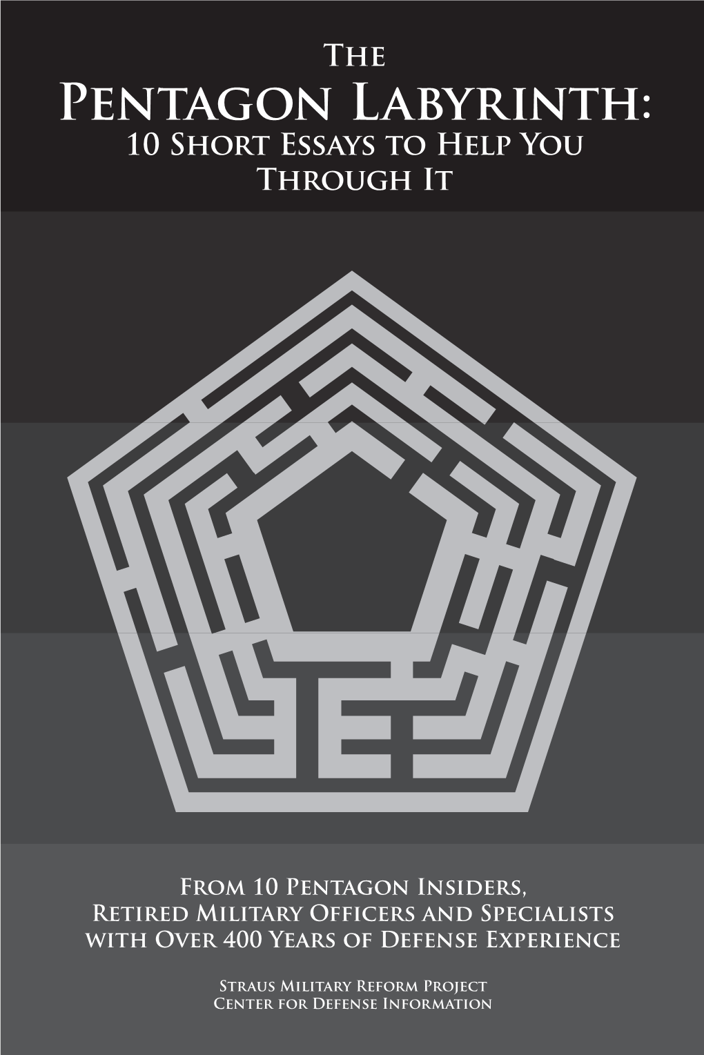 The Pentagon Labyrinth Aims to Help Both Newcomers and Seasoned Observers Learn How to Grapple with the Problems of National Defense