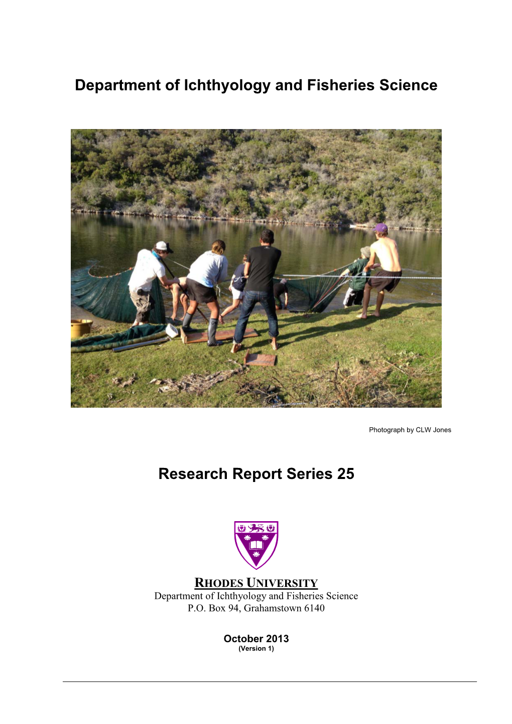 Department of Ichthyology and Fisheries Science Research Report Series 25