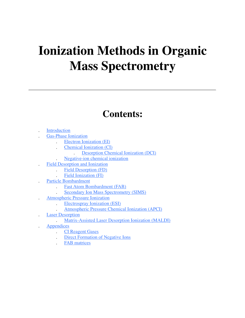 Ionization Methods in Organic Mass Spectrometry