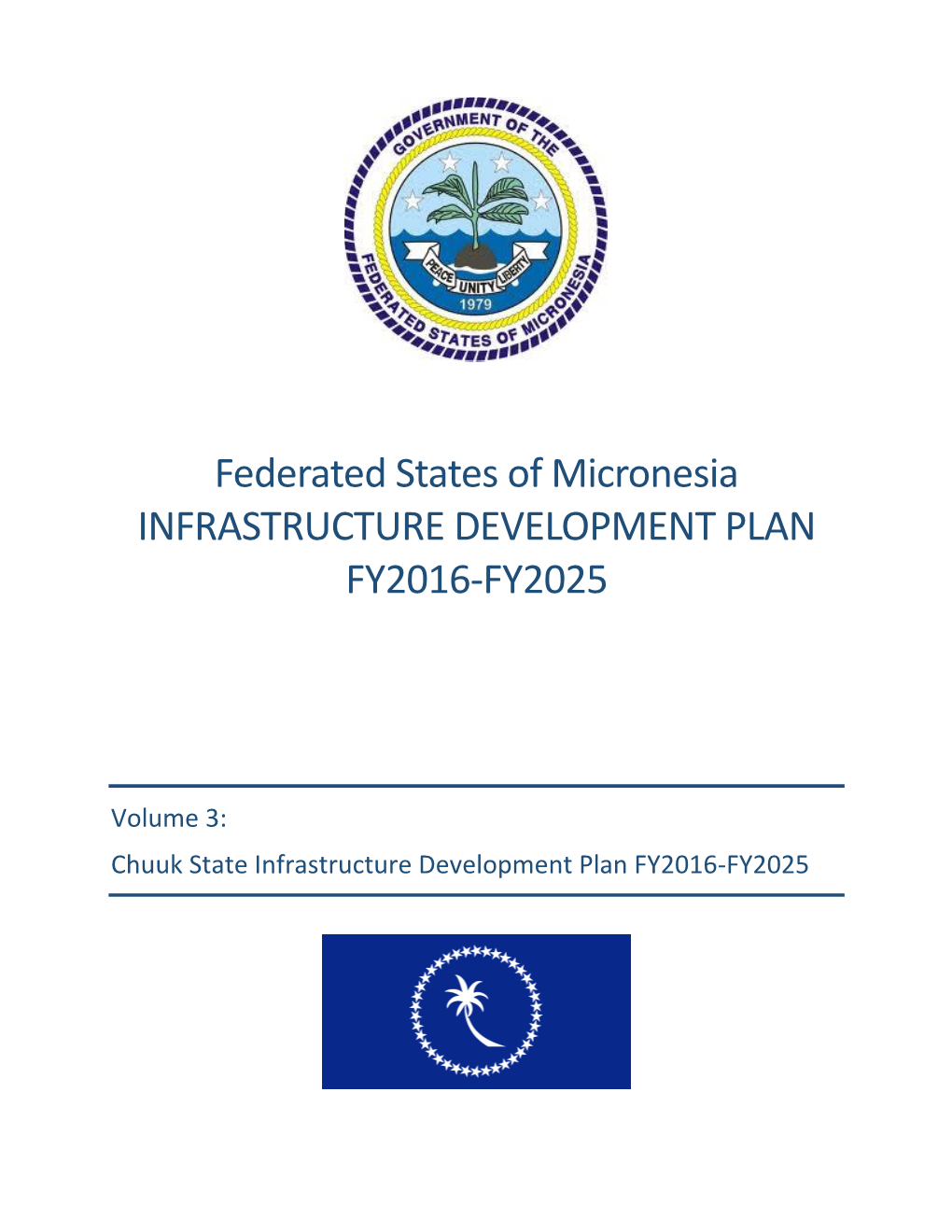 Chuuk State Infrastructure Development Plan FY2016-FY2025