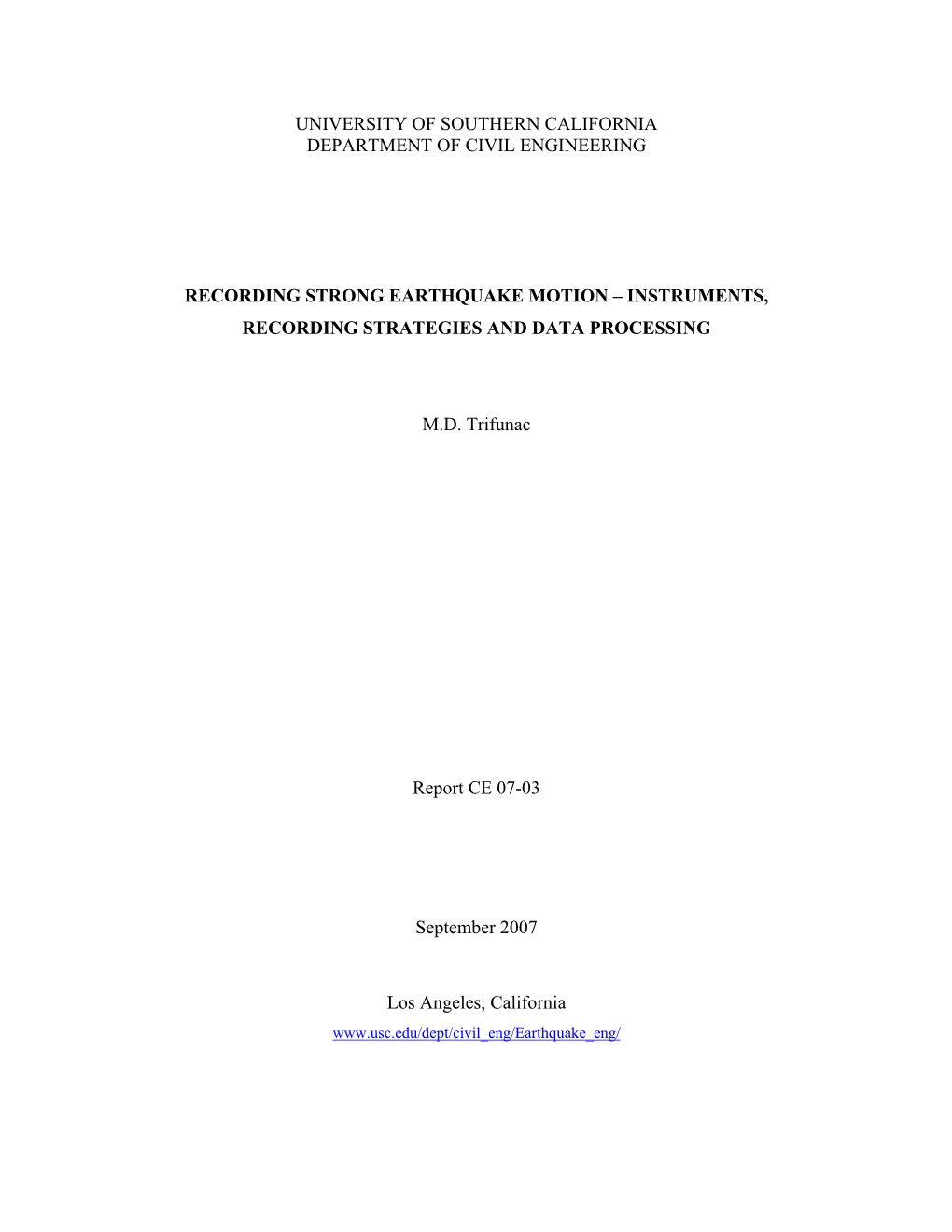 Full Scale Measurements of Strong Earthquake Motions