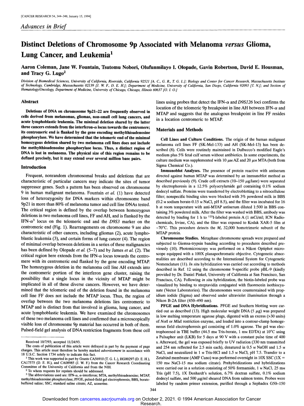 Distinct Deletions of Chromosome 9P Associated with Melanoma Versus Glioma, Lung Cancer, and Leukemia 1