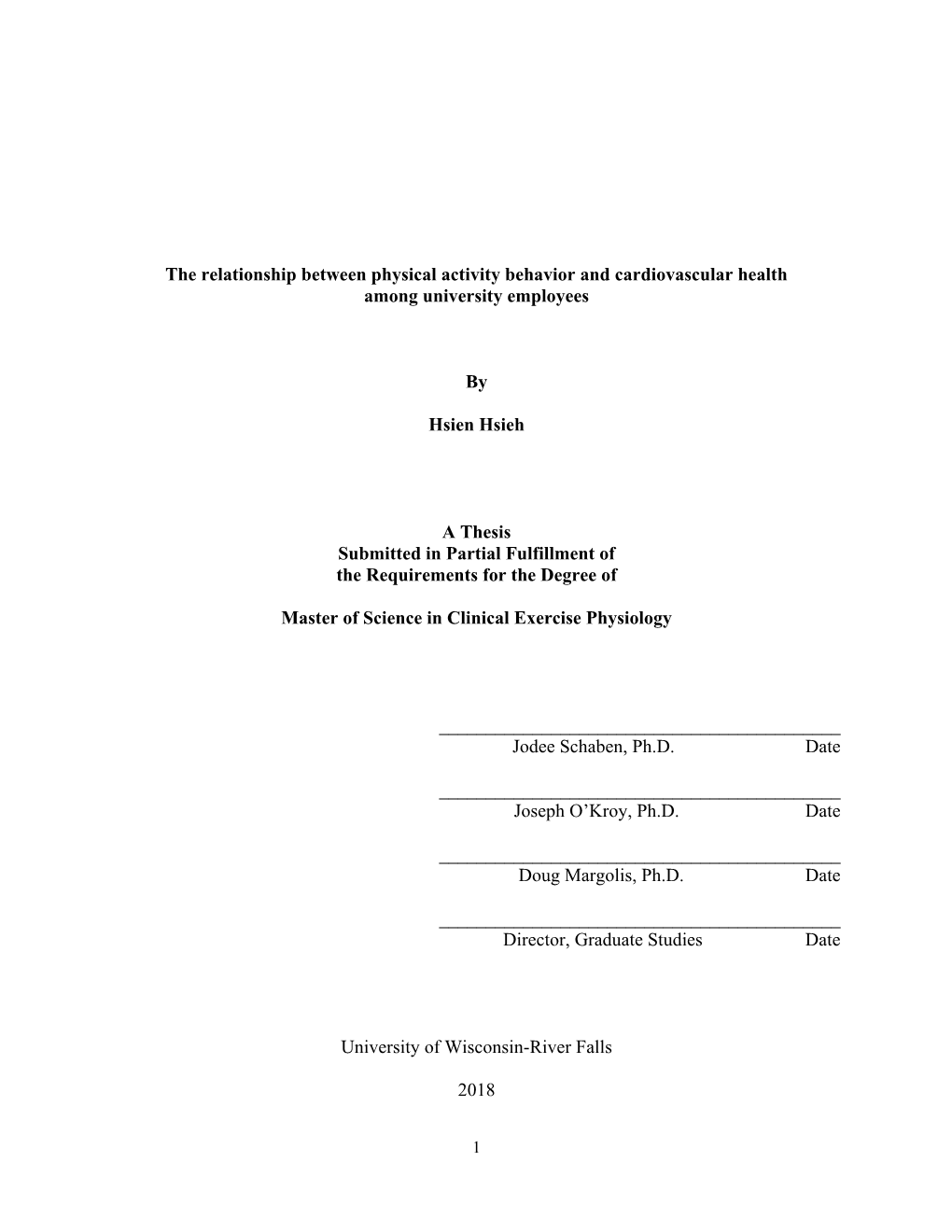 The Relationship Between Physical Activity Behavior and Cardiovascular Health Among University Employees by Hsien Hsieh a Thes