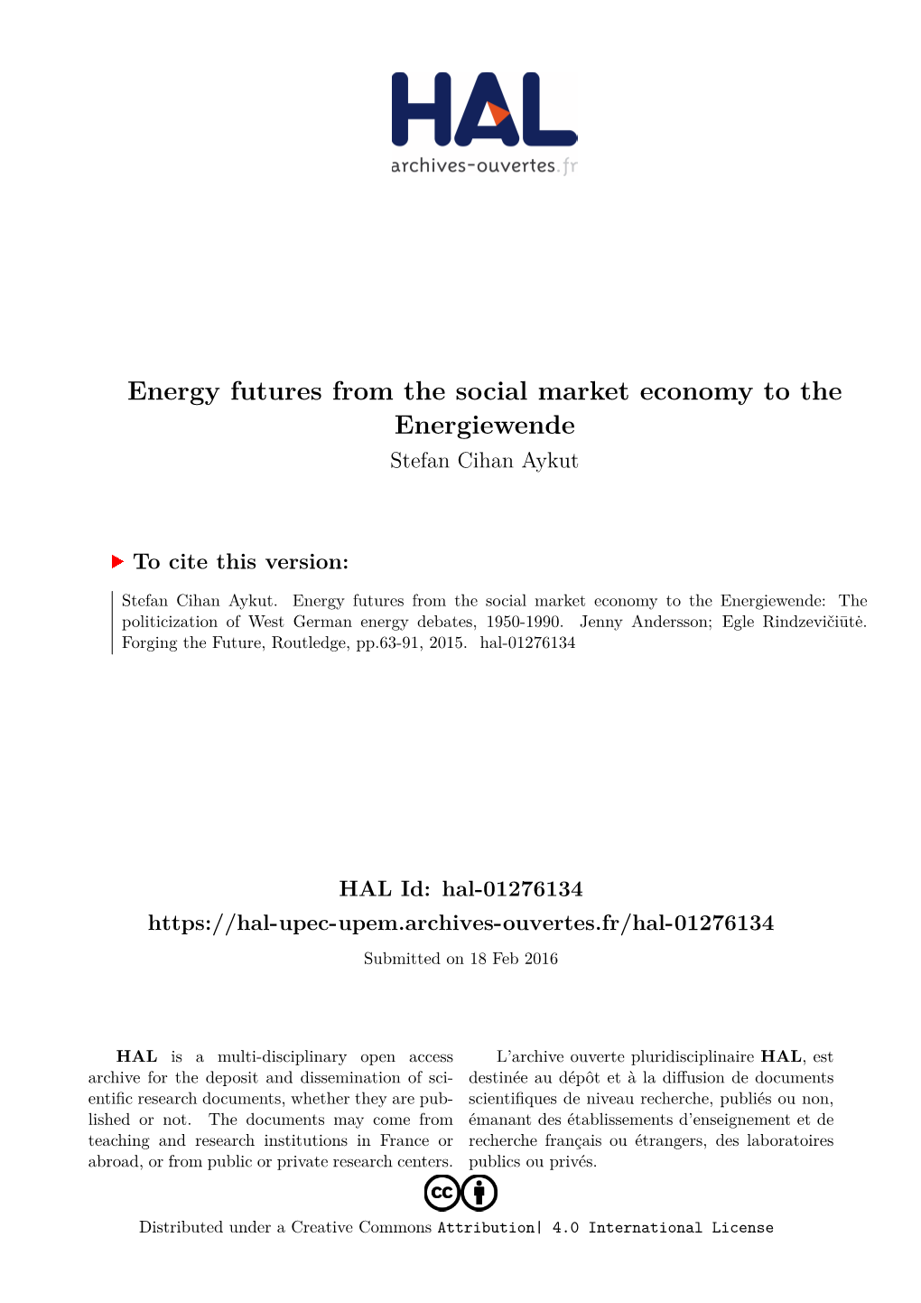 Energy Futures from the Social Market Economy to the Energiewende Stefan Cihan Aykut