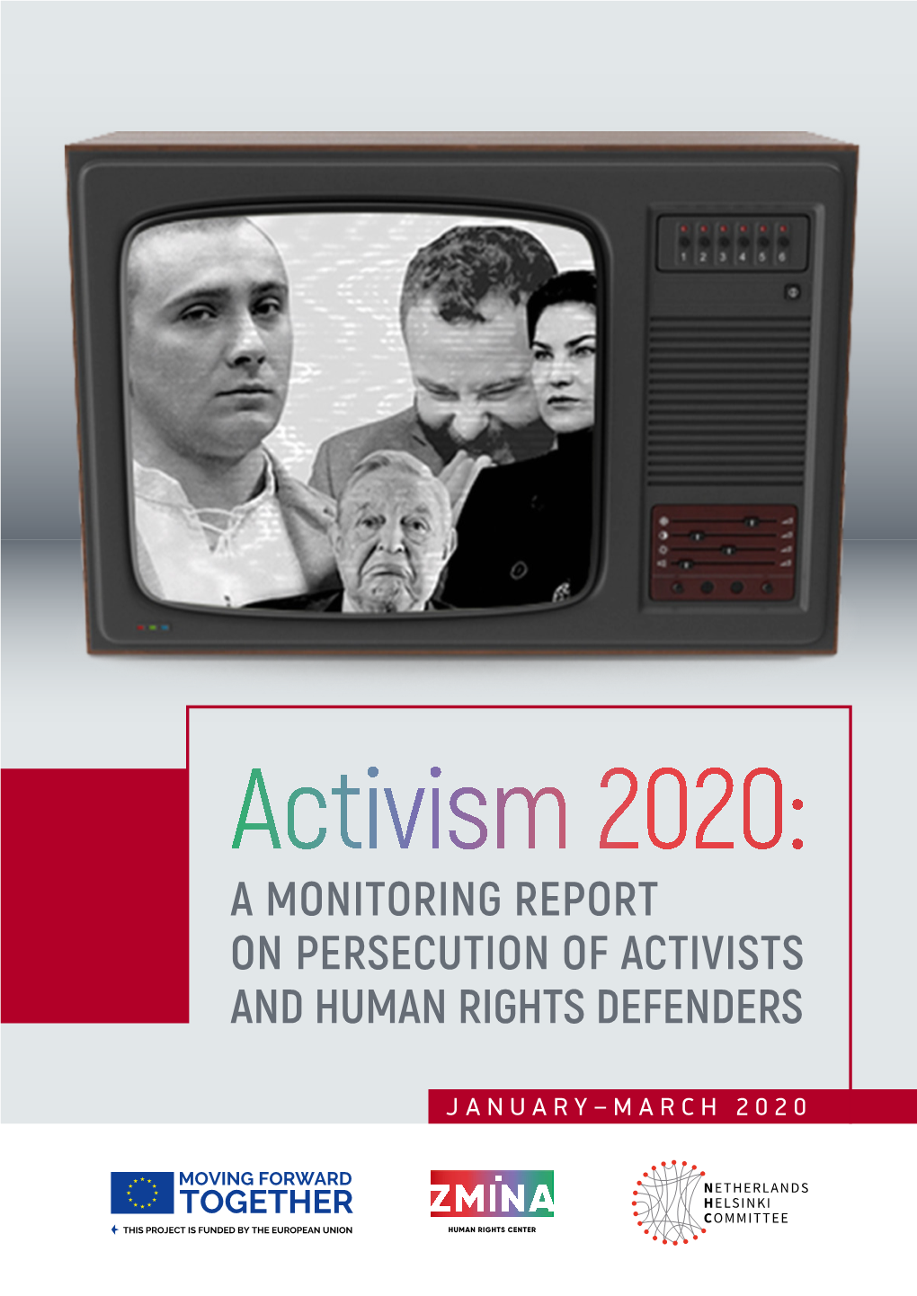 Activism 2020: a Monitoring Report on Persecution of Activists and Human Rights Defenders