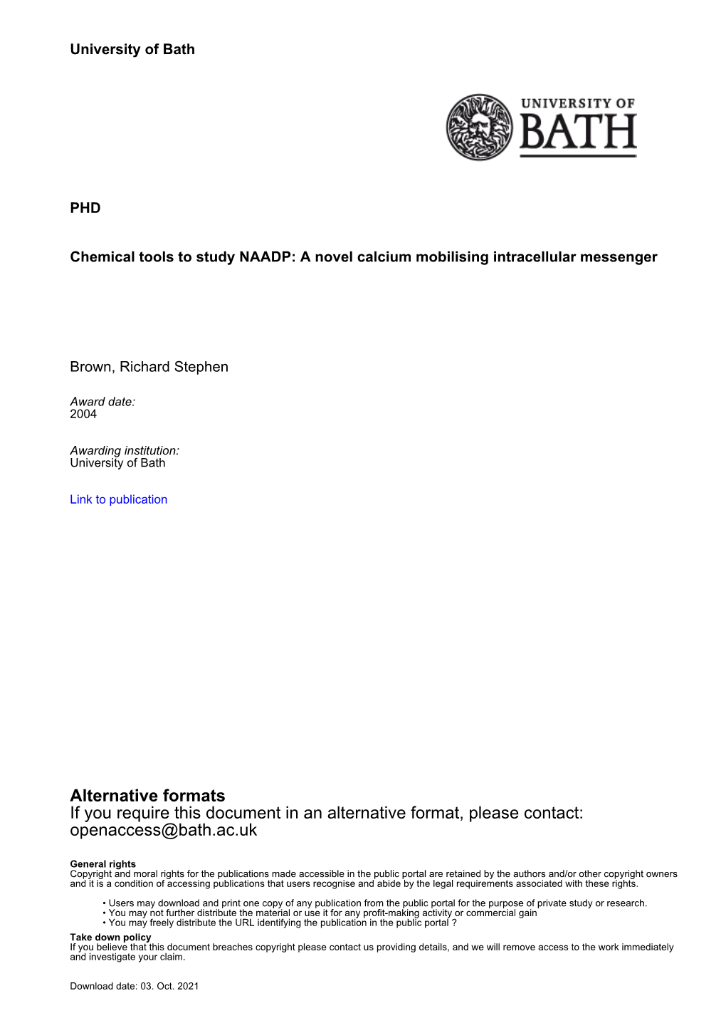 Thesis Submitted for the Degree of Doctor of Philosophy University of Bath, Department of Pharmacy and Pharmacology November 2004