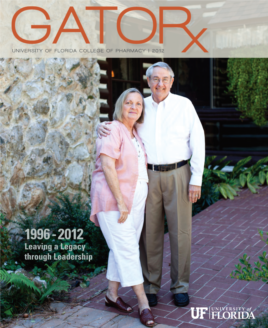 1996-2012 Leaving a Legacy Through Leadership from the Dean