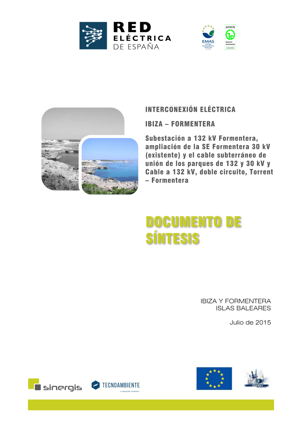 Subestación a 132 Kv Formentera, Ampliación De La SE Formentera 30 Kv