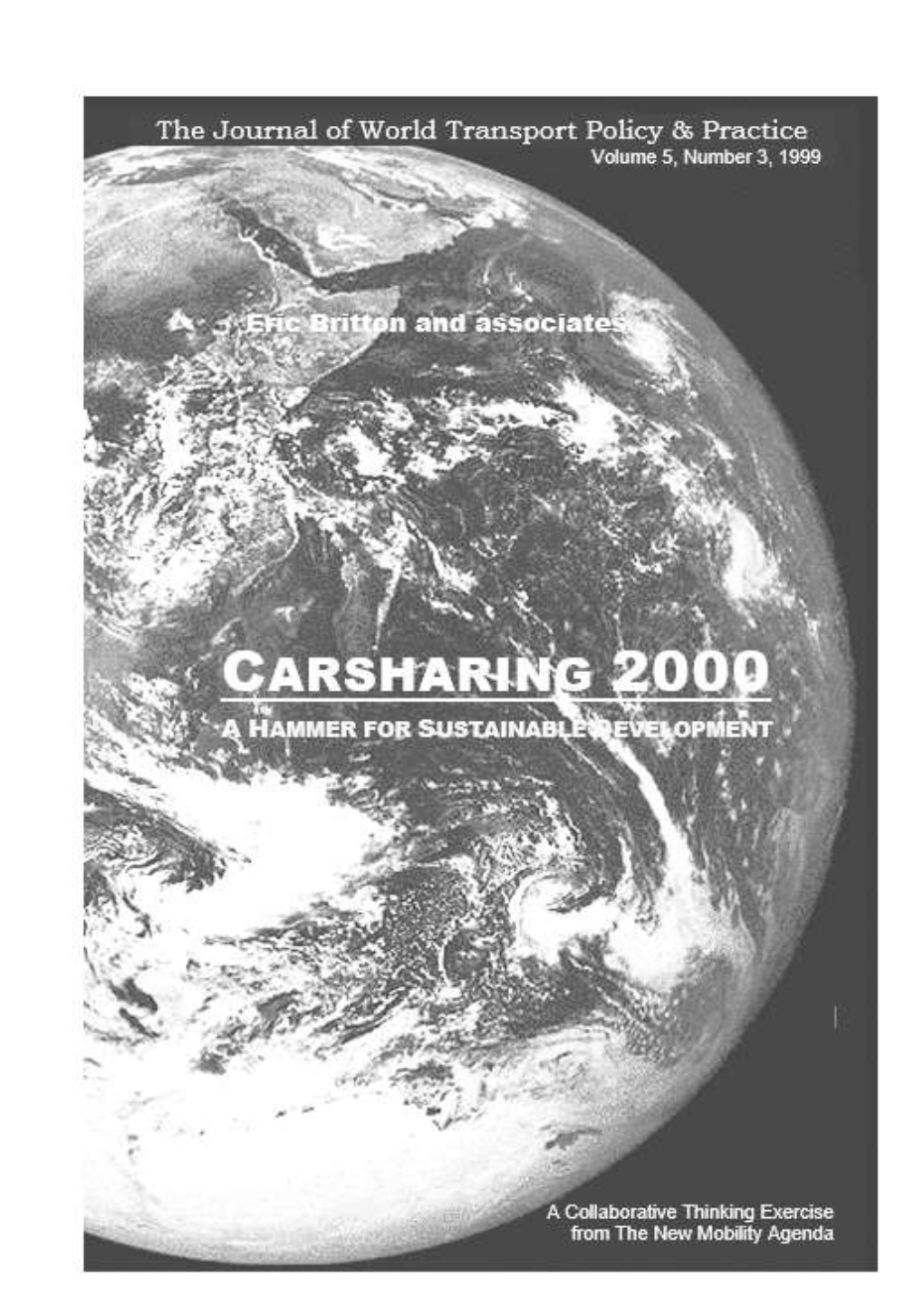 Carsharing 2000 – a Hammer for Sustainable Development