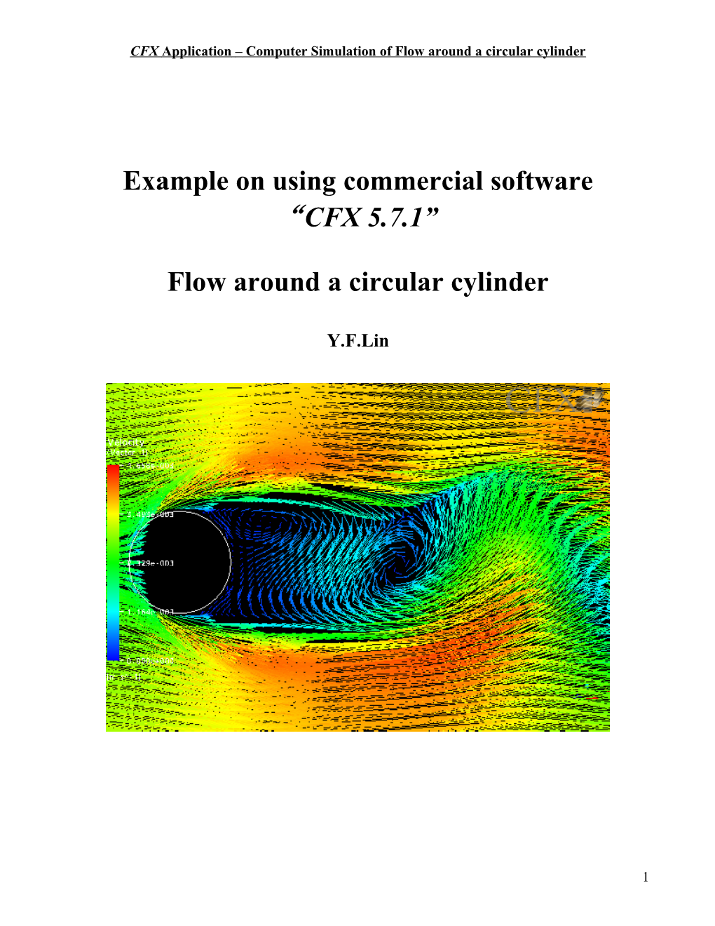 CFX Application Computer Simulation of Flow Around a Circular Cylinder