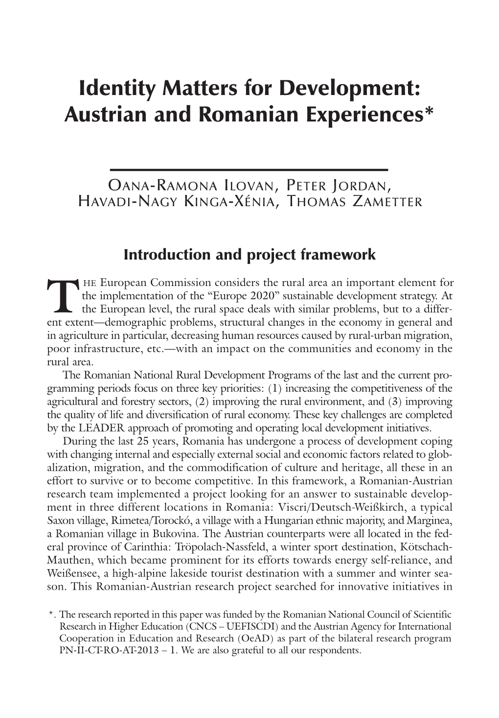 Identity Matters for Development: Austrian and Romanian Experiences*