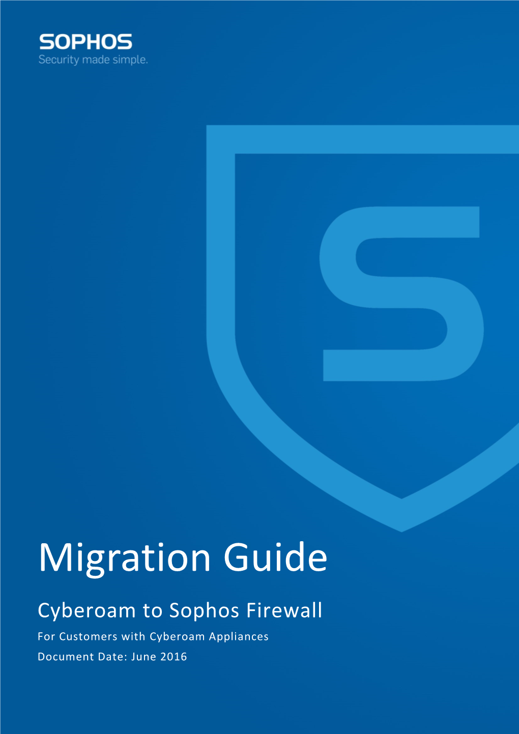 Cyberoam to Sophos Firewall Migration Guide