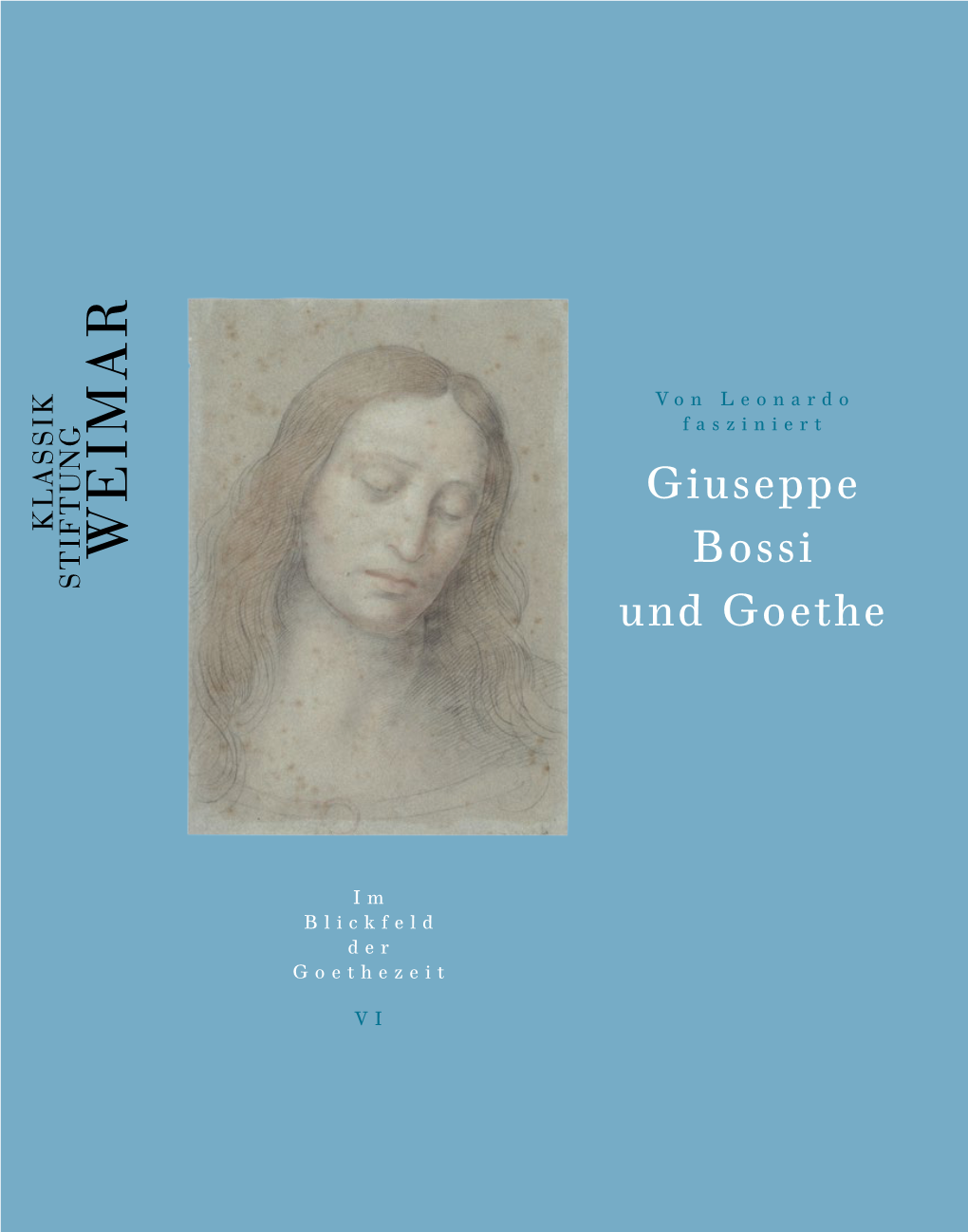 Giuseppe Bossi Und Goethe