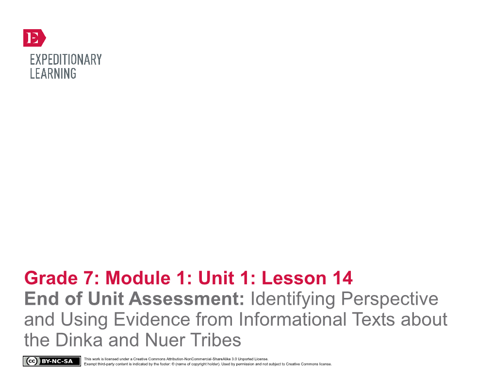 Lesson 14 End of Unit Assessment: Identifying Perspective and Using Evidence from Informational Texts About the Dinka and Nuer Tribes