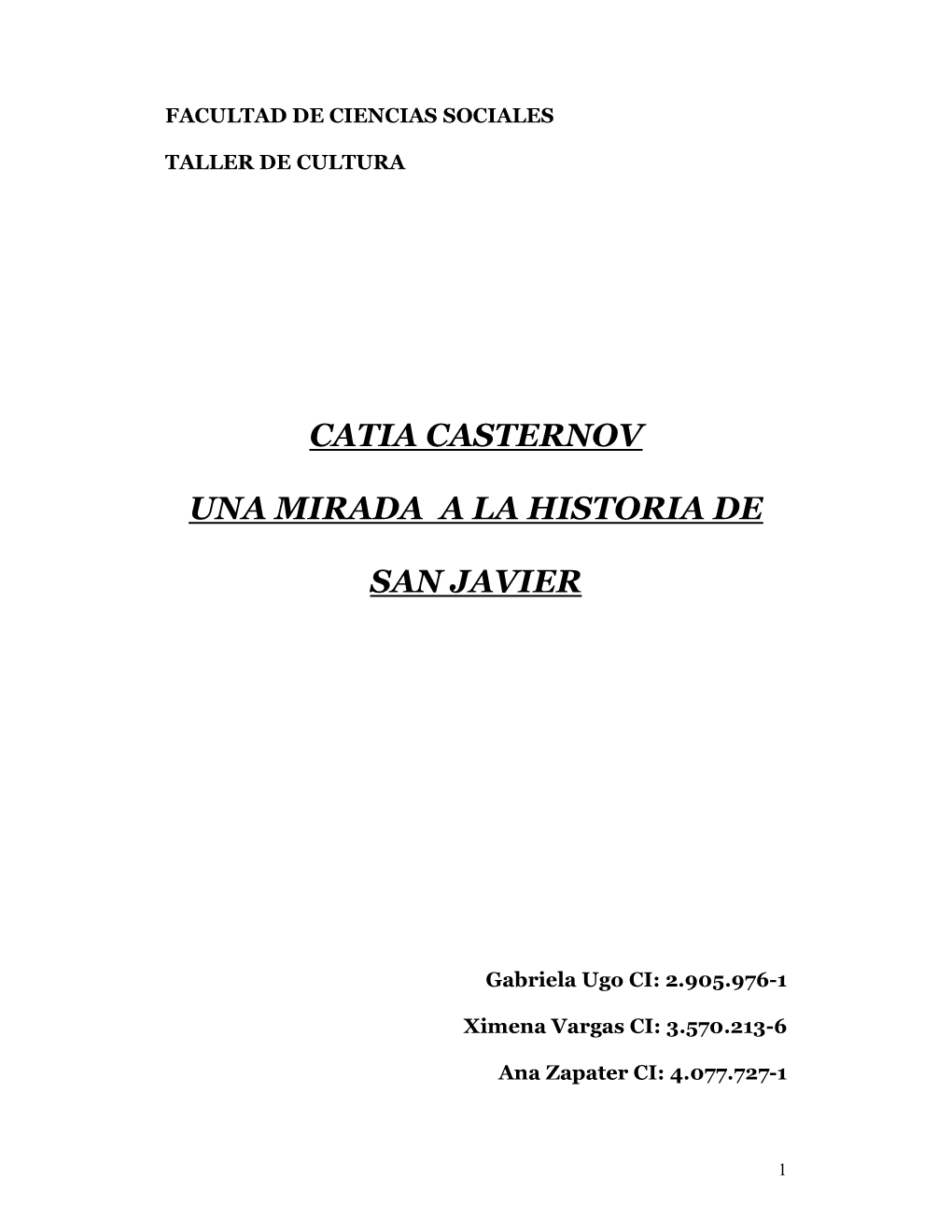 Catia Casternov Una Mirada a La Historia De San Javier
