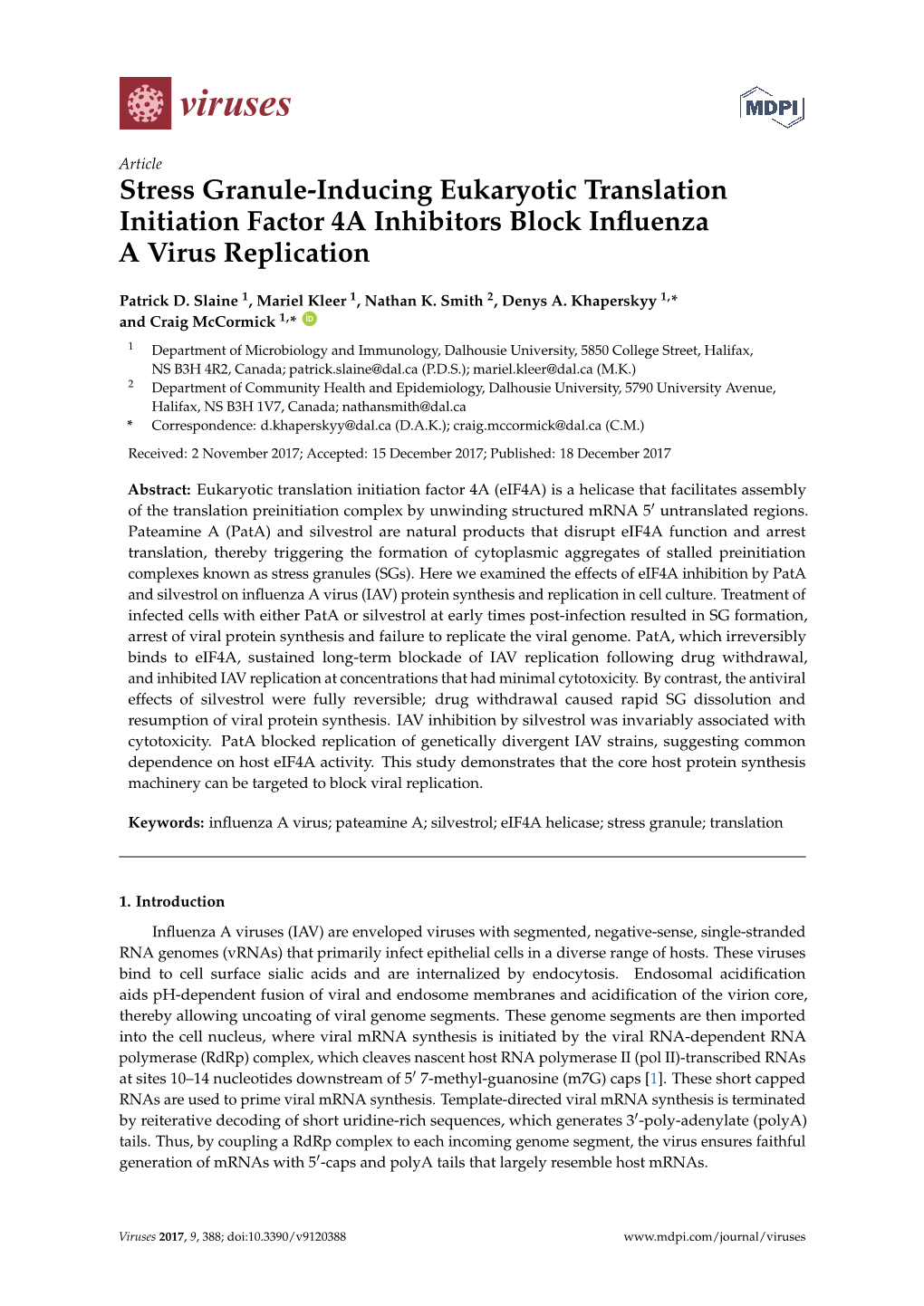 Stress Granule-Inducing Eukaryotic Translation Initiation Factor 4A Inhibitors Block Inﬂuenza a Virus Replication