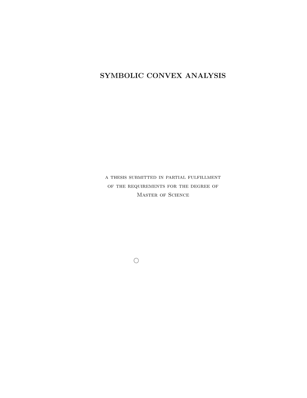 Symbolic Convex Analysis