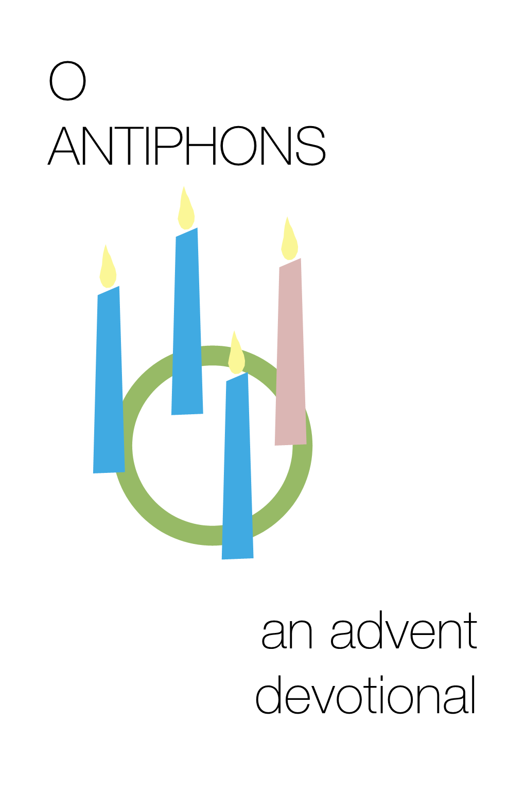 O Antiphons Advent Devotional