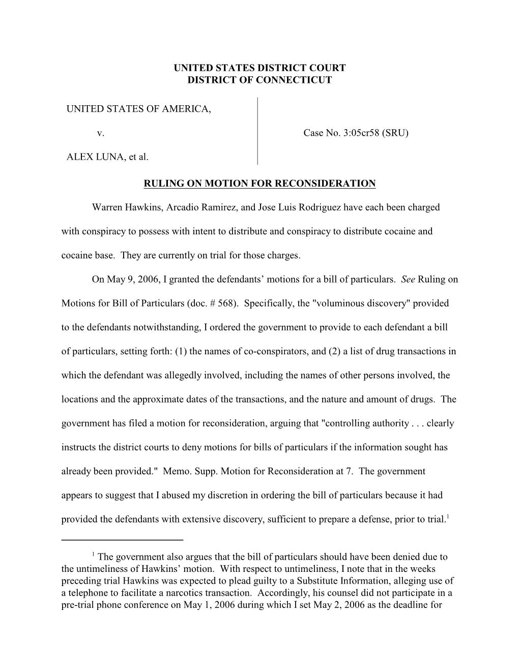 The Government Also Argues That the Bill of Particulars Should Have Been Denied Due to the Untimeliness of Hawkins’ Motion