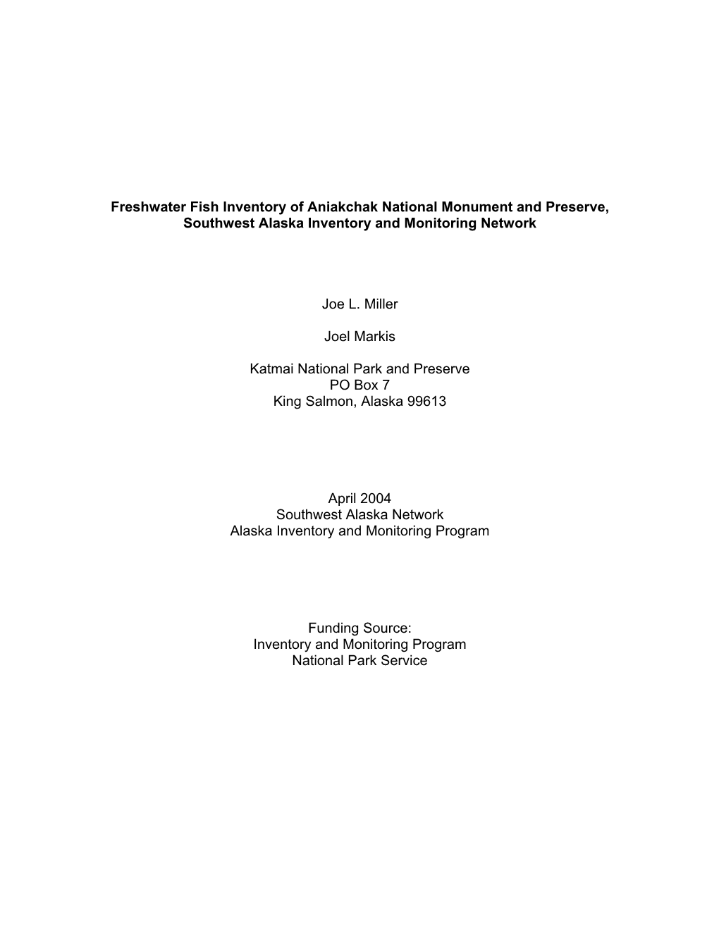 Freshwater Fish Inventory of Aniakchak National Monument and Preserve, Southwest Alaska Inventory and Monitoring Network