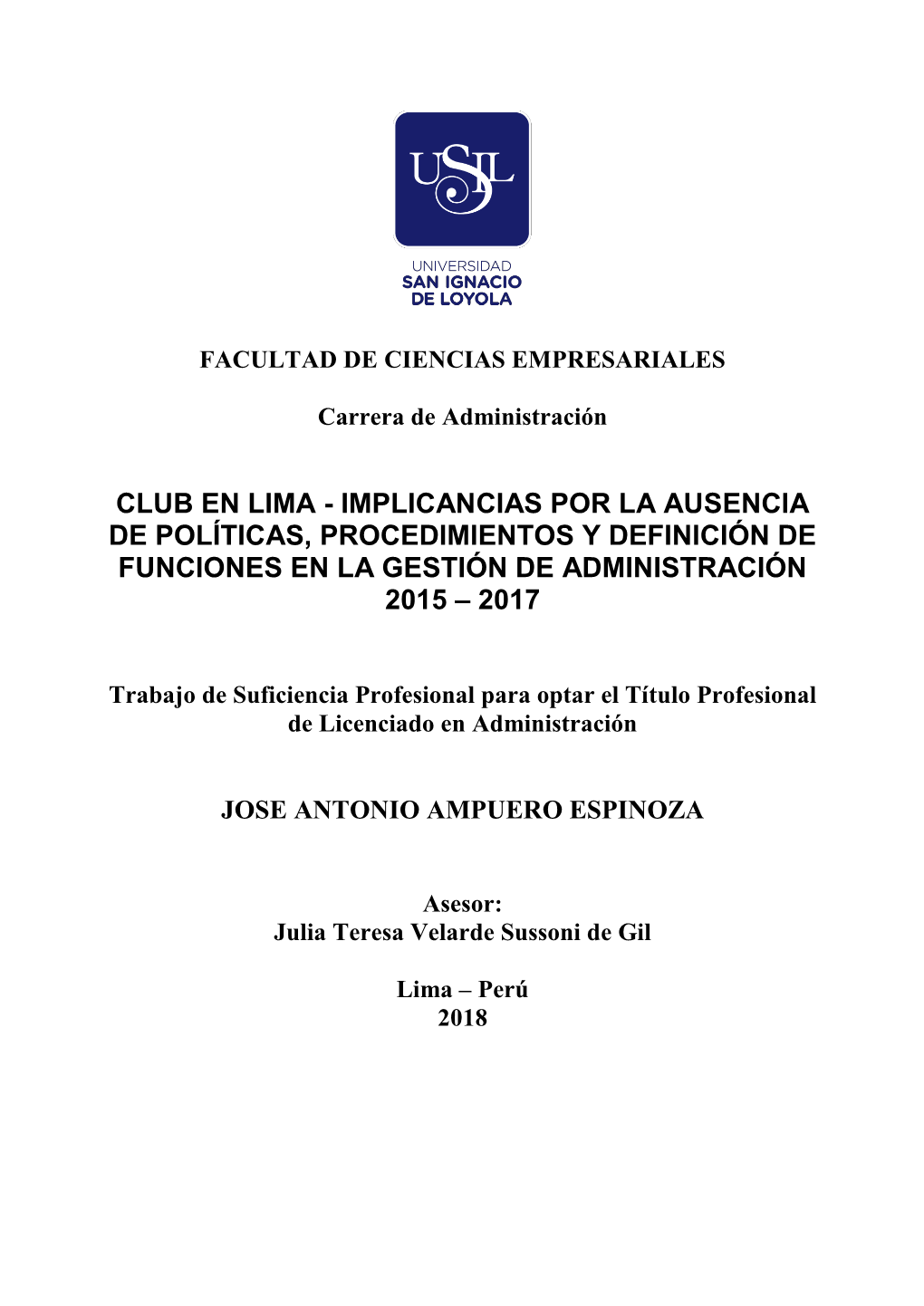 Club En Lima - Implicancias Por La Ausencia De Políticas, Procedimientos Y Definición De Funciones En La Gestión De Administración 2015 – 2017