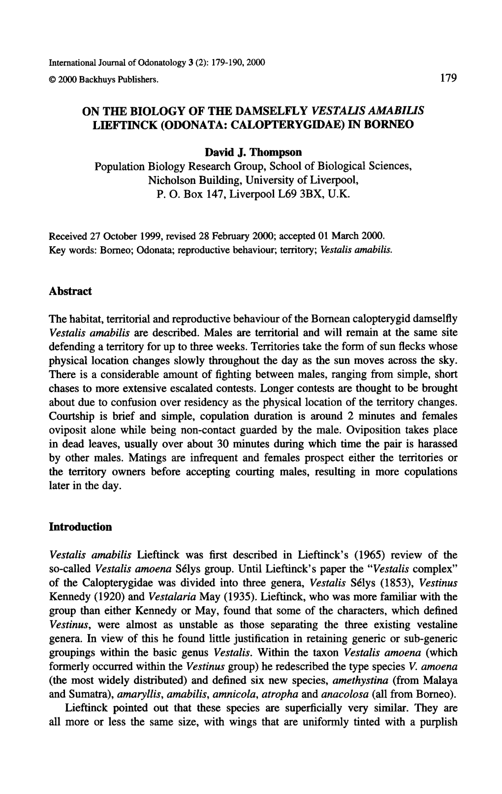 On the Biology of the Damselfly Vestaus Amabius Lieftinck (Odonata: Calopterygidae) in Borneo